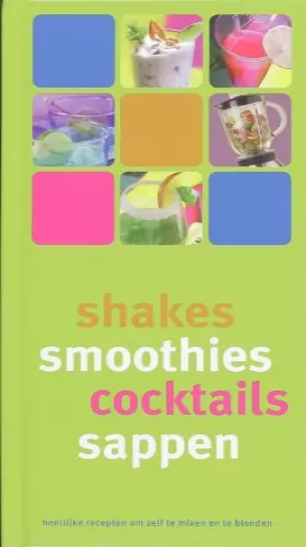 Couverture du produit · Shakes, smoothies, cocktails, sappen