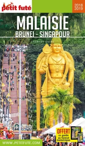 Couverture du produit · Guide Malaisie - Brunei - Singapour 2018-2019 Petit Futé