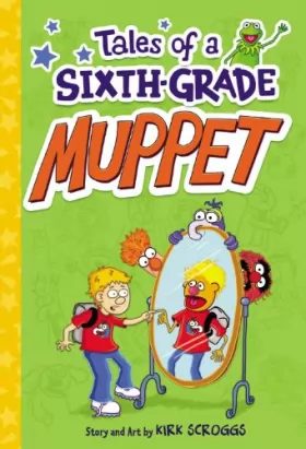Couverture du produit · Tales of a Sixth-Grade Muppet