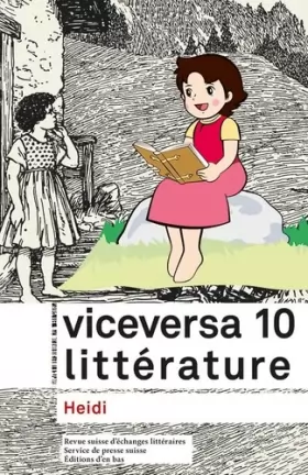 Couverture du produit · Viceversa Litterature, Revue Suisse d'Échanges Litteraires N 10 / 2017 - Viceversa Litterature Numer