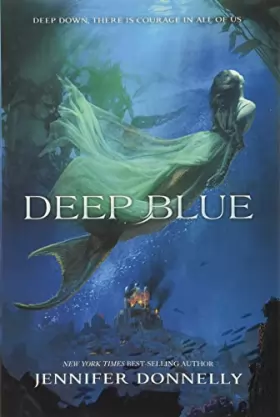 Couverture du produit · Waterfire Saga, Book One Deep Blue (Waterfire Saga, Book One)