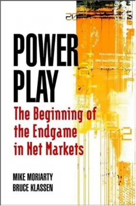 Couverture du produit · Power Play: The Beginning of the Endgame in Net Markets
