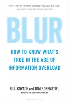Couverture du produit · Blur: How to Know What's True in the Age of Information Overload