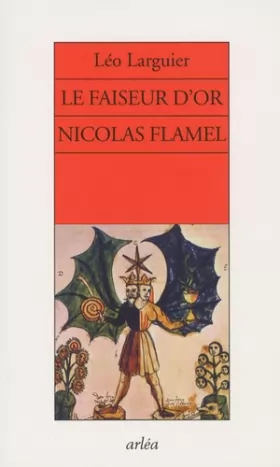 Couverture du produit · Le faiseur d'or Nicolas Flamel