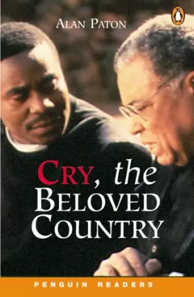 Couverture du produit · Cry the Beloved Country (Penguin Readers: Level 6)