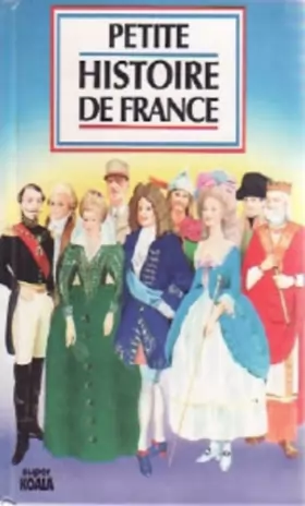 Couverture du produit · Petite Histoire de France