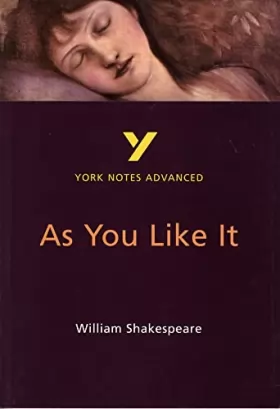 Couverture du produit · As You Like It: York Notes Advanced.
