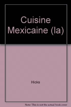 Couverture du produit · Cuisine Mexicaine (la)