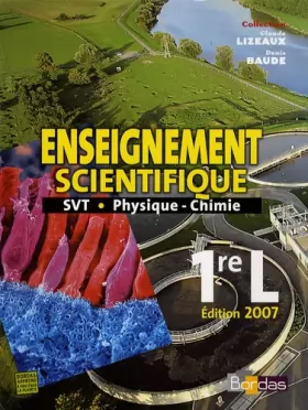 Couverture du produit · Enseignement scientifique 1e L : SVT - Physique-Chimie