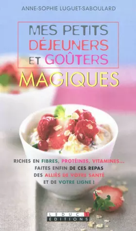 Couverture du produit · Mes petits déjeuners et goûters magiques