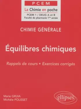 Couverture du produit · Chimie générale, tome 3 : Équilibres chimiques