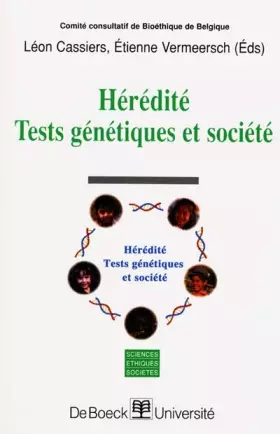 Couverture du produit · L'hérédité : tests génétiques et société