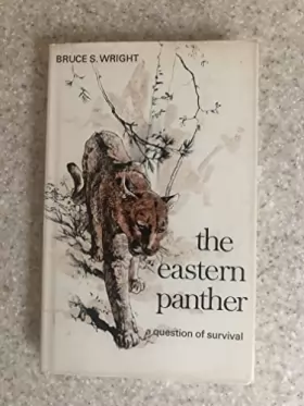 Couverture du produit · The Eastern Panther a Question of Survival