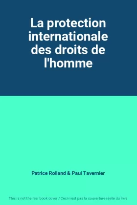 Couverture du produit · La protection internationale des droits de l'homme