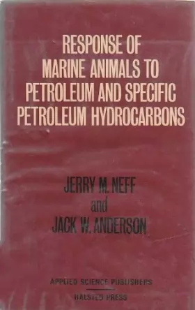 Couverture du produit · Response of Marine Animals to Petroleum and Specific Petroleum Hydrocarbons