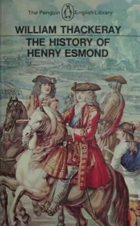 Couverture du produit · The History of Henry Esmond (English Library)