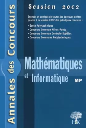 Couverture du produit · Mathématiques et informatique MP 2002