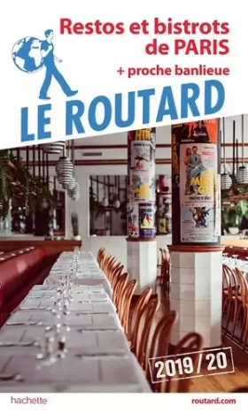 Couverture du produit · Guide du Routard Restos et bistros de Paris (+proche banlieue) 2019/20: + proche banlieue