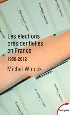 Couverture du produit · Les élections présidentielles en France