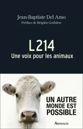 Couverture du produit · L214 : Une voix pour les animaux