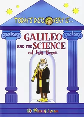 Couverture du produit · Galileo and the science of his time