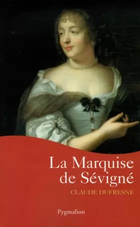 Couverture du produit · La Marquise de Sévigné