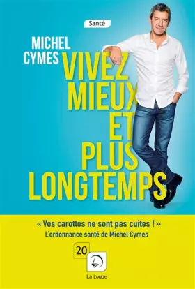 Couverture du produit · Vivez mieux et plus longtemps