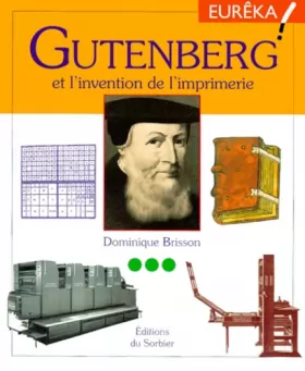 Couverture du produit · Gutenberg et l'Invention de l'imprimerie