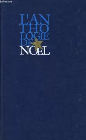 Couverture du produit · L'anthologie de noël les plus beaux contes et poèmes de noël
