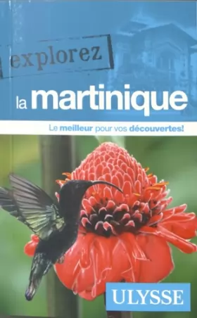 Couverture du produit · Explorez la Martinique