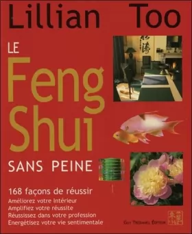 Couverture du produit · Le Feng Shui sans peine - 168 façons de réussir