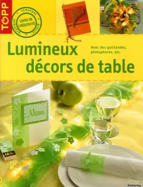 Couverture du produit · Lumineux décors de tables