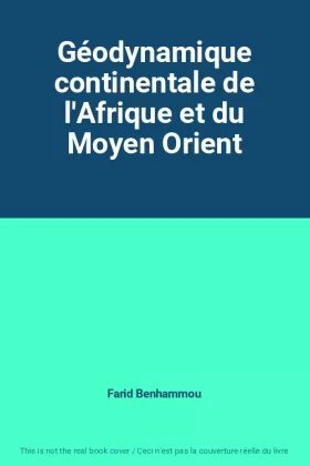 Couverture du produit · Géodynamique continentale de l'Afrique et du Moyen Orient