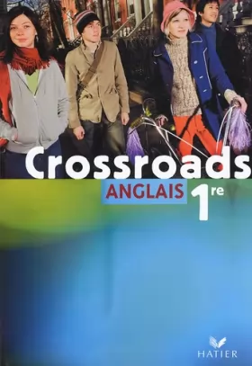 Couverture du produit · Anglais 1e Crossroads