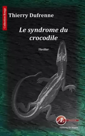Couverture du produit · Le syndrome du crocodile