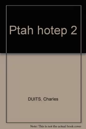 Couverture du produit · Ptah hotep 2