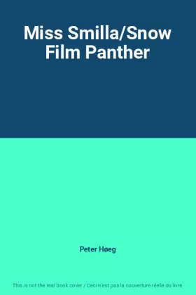 Couverture du produit · Miss Smilla/Snow Film Panther