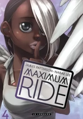 Couverture du produit · Maximum Ride - Tome 4 - MAXIMUM RIDE 4