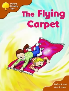 Couverture du produit · Oxford Reading Tree: Stage 8: Magpie Storybooks (magic Key): the Flying Carpet