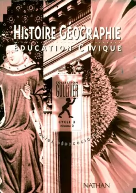 Couverture du produit · Gulliver histoire - géographie, CM1. Education civique, livre du maître