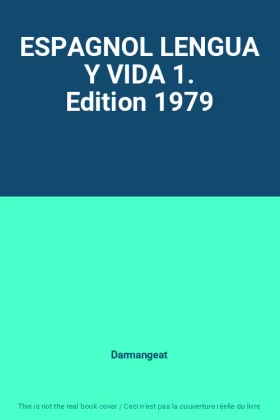 Couverture du produit · ESPAGNOL LENGUA Y VIDA 1. Edition 1979