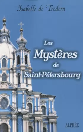 Couverture du produit · Les Mystères de Saint-Pétersbourg