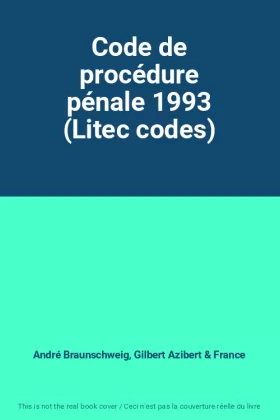 Couverture du produit · Code de procédure pénale 1993 (Litec codes)
