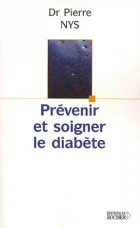 Couverture du produit · Prévenir et soigner le diabète