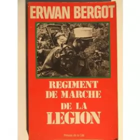 Couverture du produit · Régiment de marche de la Légion.