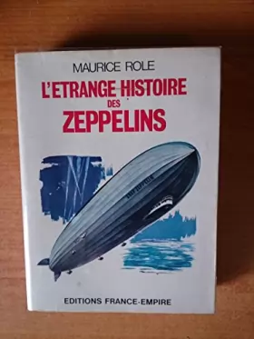 Couverture du produit · L'étrange histoire des Zeppelins