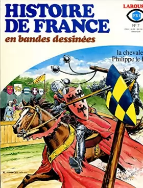 Couverture du produit · Histoire de France en bandes déssinées - n°7 - La chevalerie - Philippe le Bel