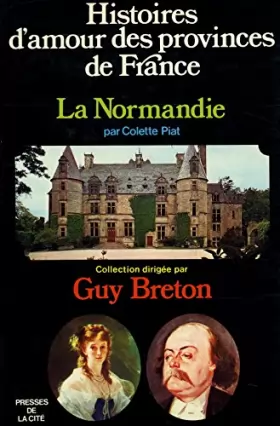 Couverture du produit · Histoires d'amour des provinces de France, N°4, La Normandie.