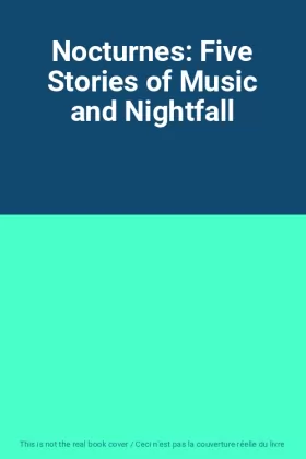 Couverture du produit · Nocturnes: Five Stories of Music and Nightfall