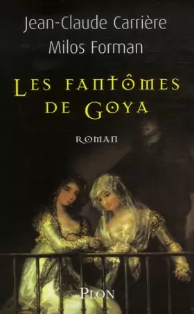 Couverture du produit · Les fantômes de Goya